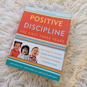5/$25! Positive Discipline: The First Three Years Book